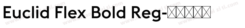 Euclid Flex Bold Reg字体转换